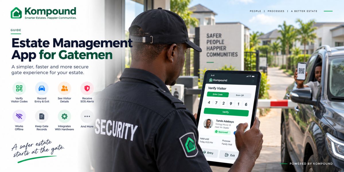 Estate Management App for Gatemen in Nigeria: What Your Gate Team Needs
