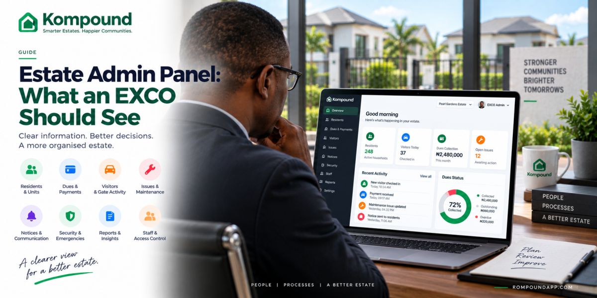 Estate Admin Panel: What Your EXCO Should See and Control