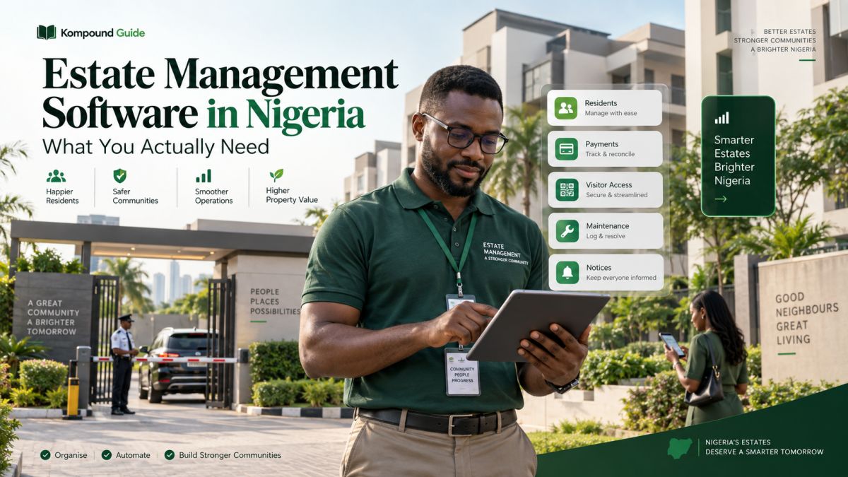 Estate Management Software in Nigeria: What You Actually Need